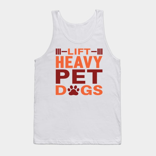 Lift Heavy Pet Dog Tank Top by Weekend Warriors 